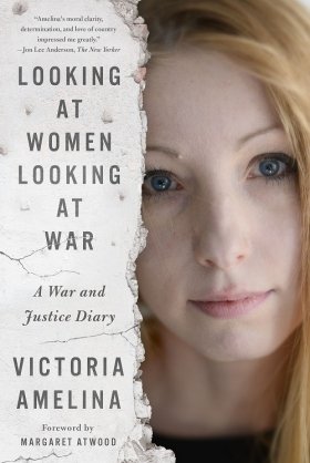 Book Cover: LOOKING AT WOMEN LOOKING AT WAR