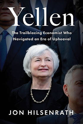 Cover and Title of Yellen: The Trailblazing Economist Who Navigated an Era of Upheaval