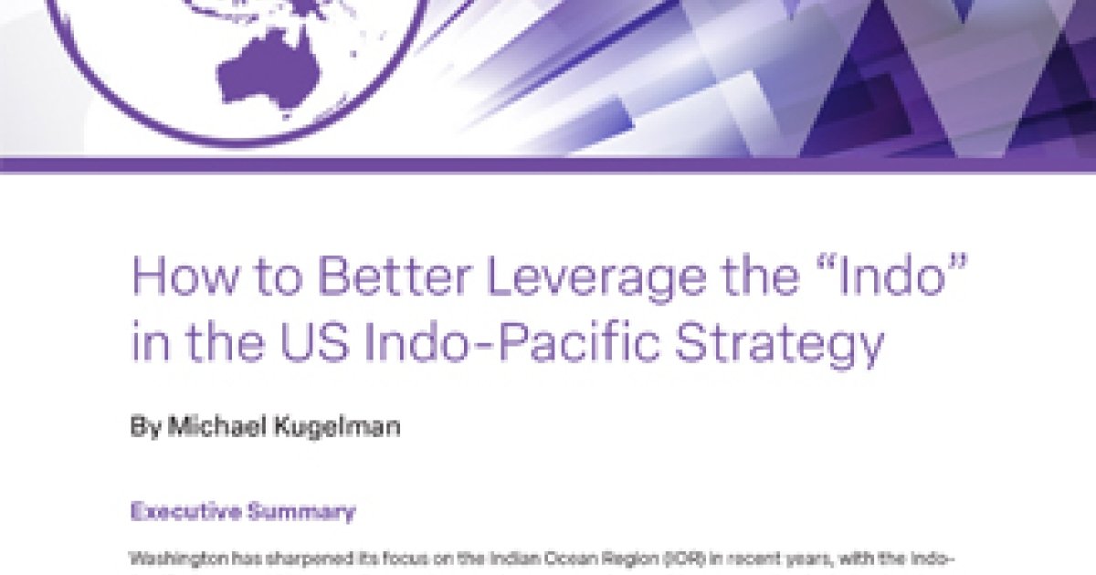How to Better Leverage the "Indo" in the US Indo-Pacific Strategy ...