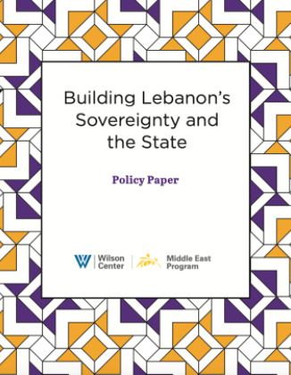 Building Lebanon’s Sovereignty and the State