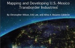 Competitive Border Communities: Mapping and Developing U.S.-Mexico Transborder Industries