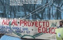 Enticed By the Wind: A Case Study in the Social and Historical Context of Wind Energy Development in Southern Mexico