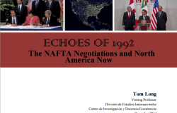 Echoes of 1992: The NAFTA Negotiations and North America Now