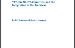 TPP, the NAFTA Countries, and the Integration of the Americas
