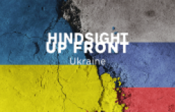 Hindsight Up Front Ukraine